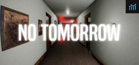 NO TOMORROW PC Specs