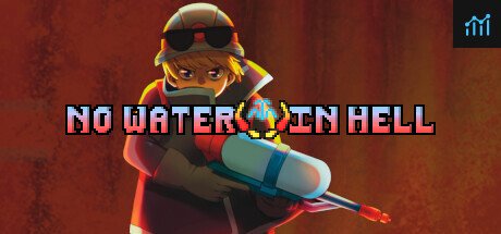 Can I Run No Water in Hell?
