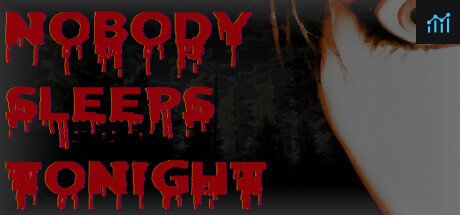 Nobody Sleeps Tonight PC Specs