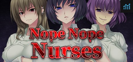 Nope Nope Nurses PC Specs