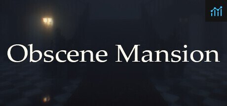 Can I Run Obscene Mansion?