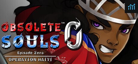 Obsolete Souls™ Episode 0: Operation Haiti PC Specs