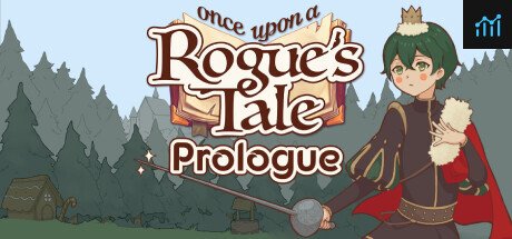 Once Upon a Rogue's Tale: Prologue PC Specs