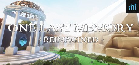 One Last Memory - Reimagined PC Specs