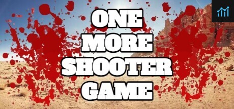 Can I Run One More Shooter Game?