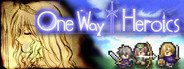 One Way Heroics System Requirements