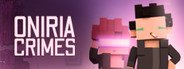 Oniria Crimes System Requirements