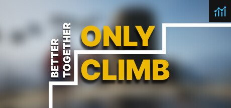 Only Climb: Better Together PC Specs