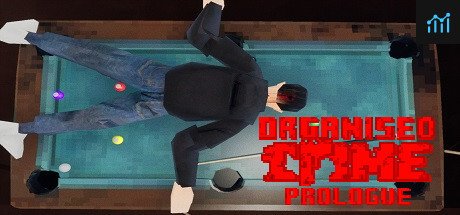 Organised Crime: Prologue PC Specs