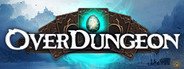 Overdungeon System Requirements