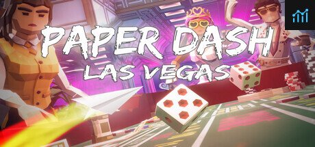 Paper Dash - Las Vegas PC Specs