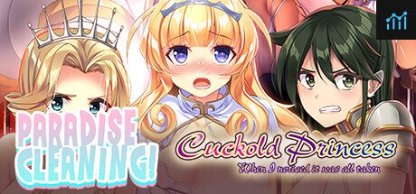 PARADISE CLEANING - Cuckold Princess -When I noticed it was all taken- - PC Specs