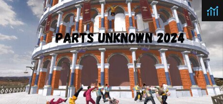 Parts Unknown 2024 PC Specs