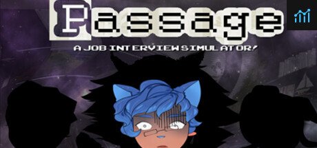 Passage: A Job Interview Simulator! PC Specs