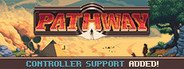 Pathway System Requirements