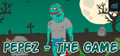 PEPEZ - The game PC Specs