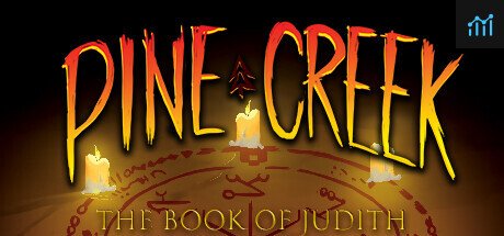 Pine Creek: The Book of Judith PC Specs