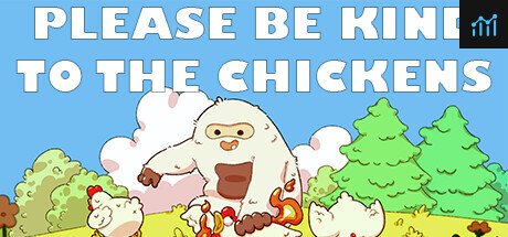 Please Be Kind To The Chickens PC Specs