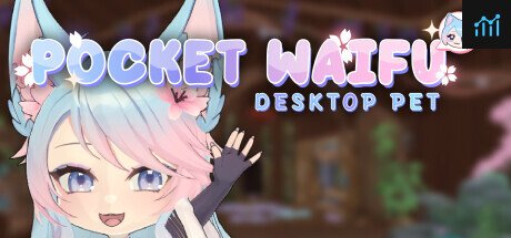 Pocket Waifu: Desktop Pet PC Specs