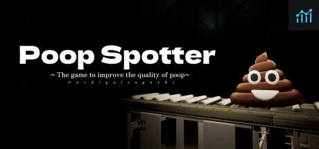Poop Spotter ~ The game to improve the quality of poop~ PC Specs
