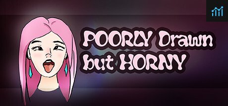 POORLY drawn but HORNY PC Specs