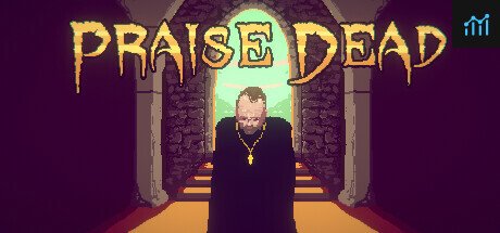 Praise Dead PC Specs
