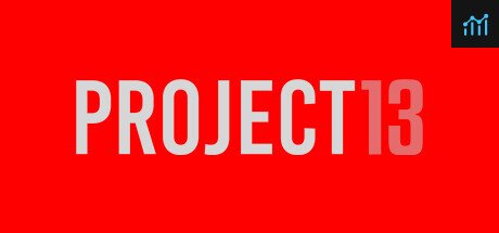 PROJECT 13 PC Specs