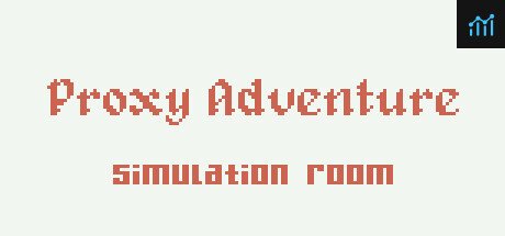 Proxy Adventure: Simulation Room PC Specs