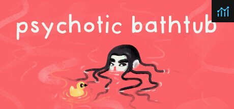 Psychotic Bathtub PC Specs