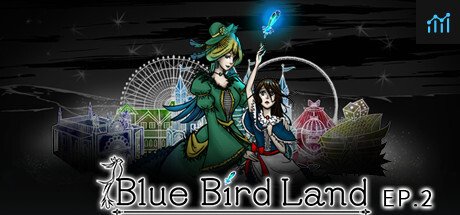 青鳥樂園 Blue Bird Land EP.2 下篇 PC Specs