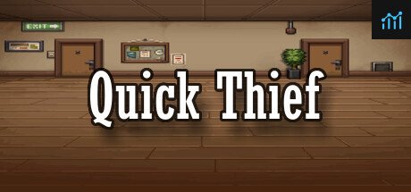 Quick Thief PC Specs