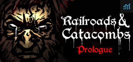 Railroads & Catacombs: Prologue PC Specs