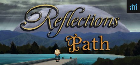 Reflections Path PC Specs