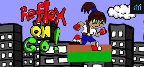 Reflex on Go! PC Specs