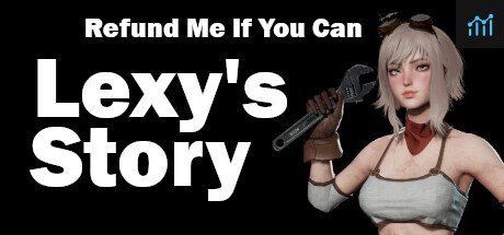 Refund Me If You Can : Lexy's Story PC Specs
