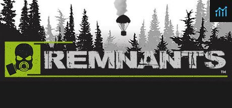 Remnants 2021 pc early access прохождение