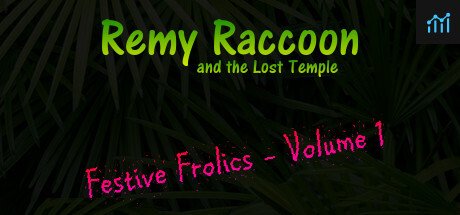 Remy Raccoon and the Lost Temple - Festive Frolics (Volume 1) PC Specs