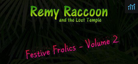 Remy Raccoon and the Lost Temple - Festive Frolics (Volume 2) PC Specs