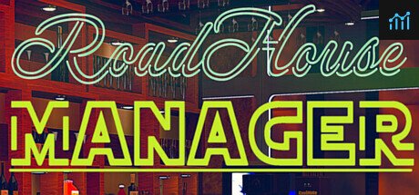 RoadHouse Manager PC Specs