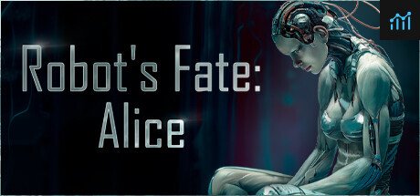 Can I Run Robot's Fate: Alice?
