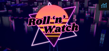 Roll 'n' Watch PC Specs