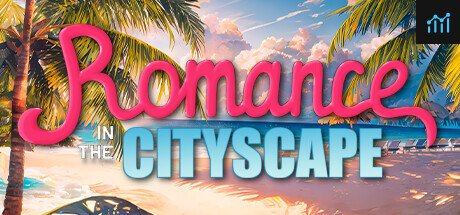 Romance in the Cityscape PC Specs