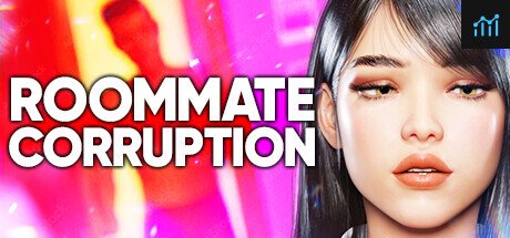 Roommate Corruption ? PC Specs