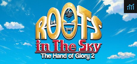 Roots in the Sky - The Hand of Glory 2 PC Specs