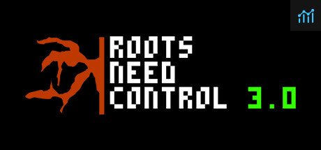 Roots Need Control 3.0 PC Specs