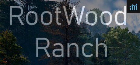 Rootwood Ranch PC Specs