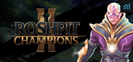 Roshpit Champions 2 PC Specs