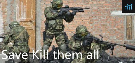 Save Kill them all PC Specs
