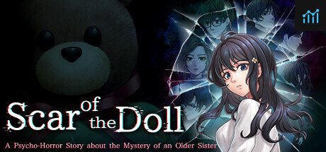 Scar of the Doll: A Psycho-Horror Story about the Mystery of an Older Sister PC Specs