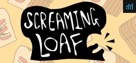 Screaming Loaf PC Specs